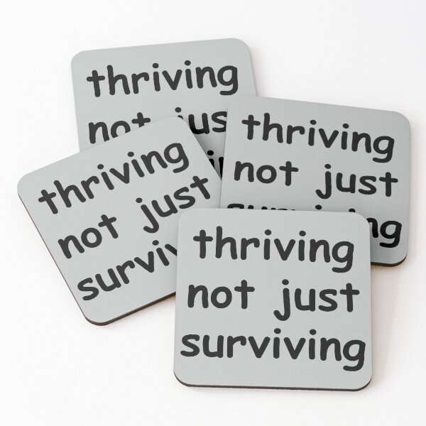 Item preview, Thriving not just surviving designed and sold by TrulyRested.
