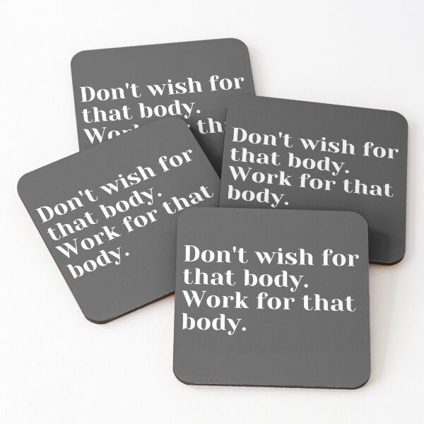 Item preview, Don't wish for that body. Work for that body. (white) designed and sold by PShwetsss.
