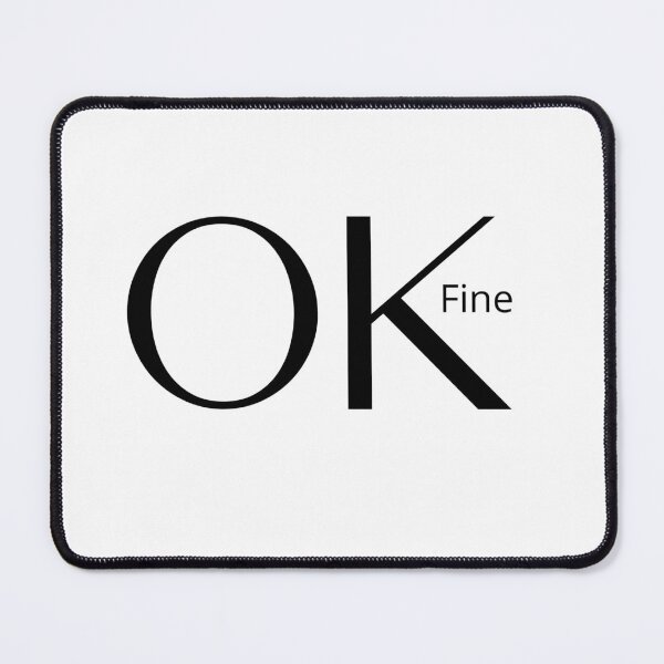 Item preview, Im okay Im fine designed and sold by CrankyCactus.