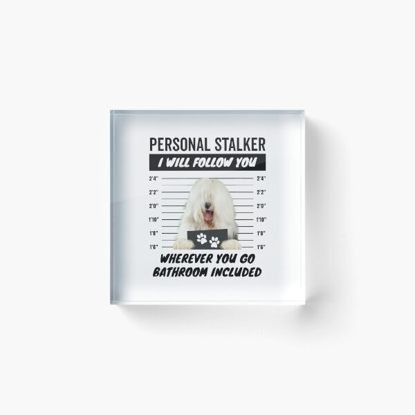 Item preview, Personal Stalker – Old English Sheepdog designed and sold by More Cute Dogs.