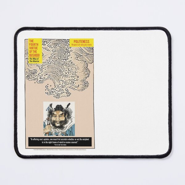 Item preview, The Fourth Virtue of the Bushido – POLITENESS designed and sold by TheArtBarCafe.
