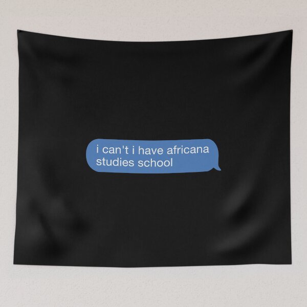 Item preview, i cant i have africana studies school designed and sold by orlumbuspirate.