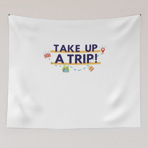 Item preview, Take up a trip designed and sold by PuTaTeeShop.