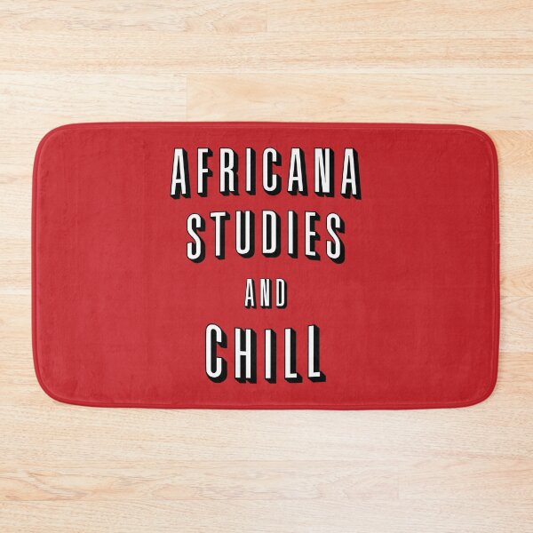 Item preview, Africana Studies And Chill designed and sold by orlumbuspirate.