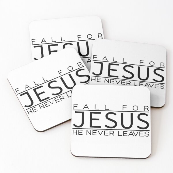 Item preview, Fall for Jesus he never leaves  designed and sold by Tarzanfunworld.
