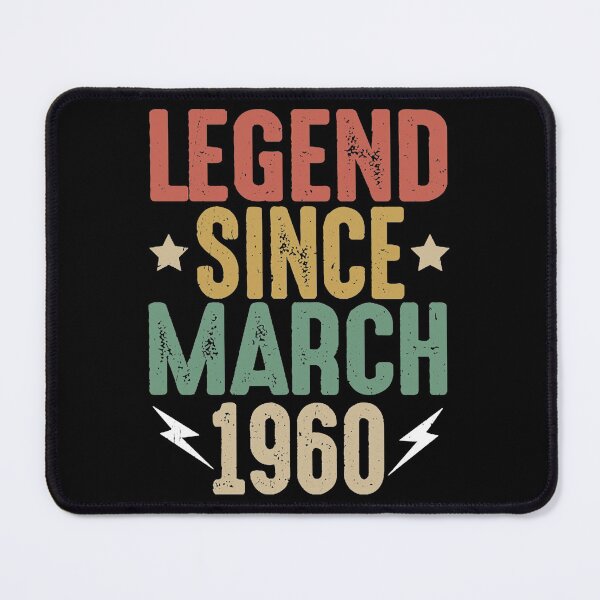 Item preview, 61th Birthday Legend Since March 1960 gift designed and sold by Jackvne74.