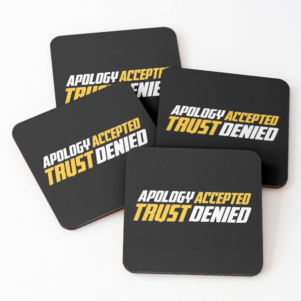 Item preview, apology accepted trust denied designed and sold by cruzzcreation.
