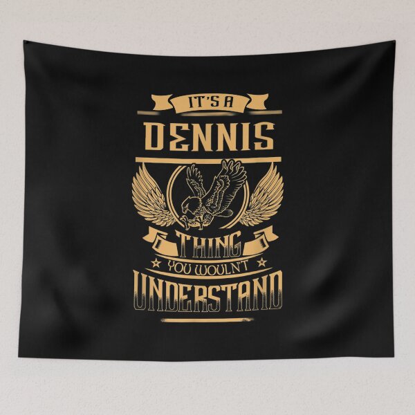 Item preview,  Dennis Thing Wouldnt Understand designed and sold by donnagia.