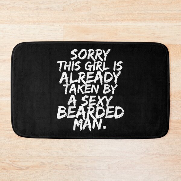 Item preview,  Funny Girl Taken Sexy Bearded Beard Lovers designed and sold by dianev79.