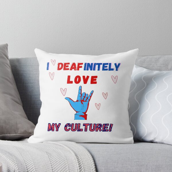 Item preview, I DEAFinitely love my culture! designed and sold by Vatazumet.
