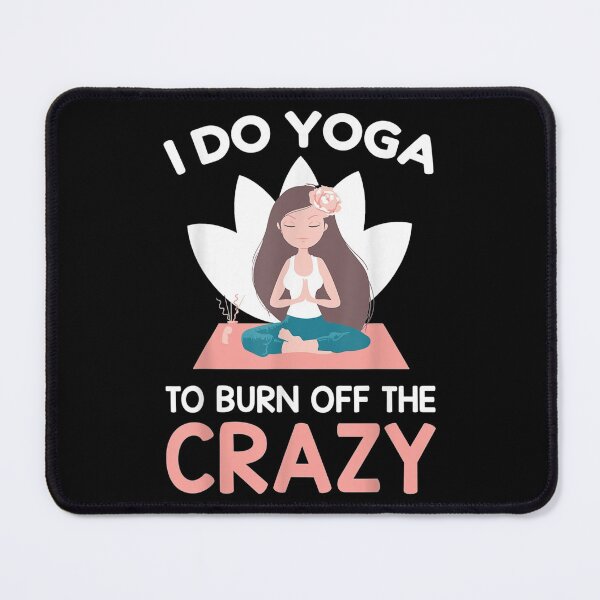 Item preview, Yoga Burn Crazy designed and sold by donnagia.