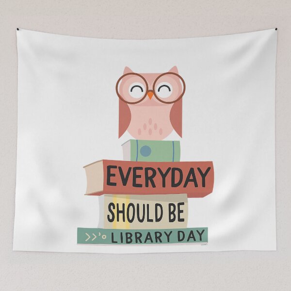 Item preview, Everyday Should Be Library Day Cute Owl Reading Books Lover designed and sold by TheModernGeekSt.