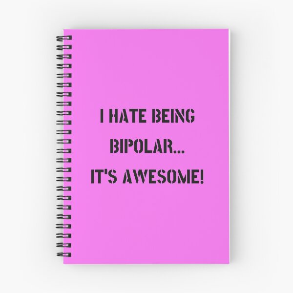 Item preview, I hate being Bipolar... designed and sold by TheJungleJuice.