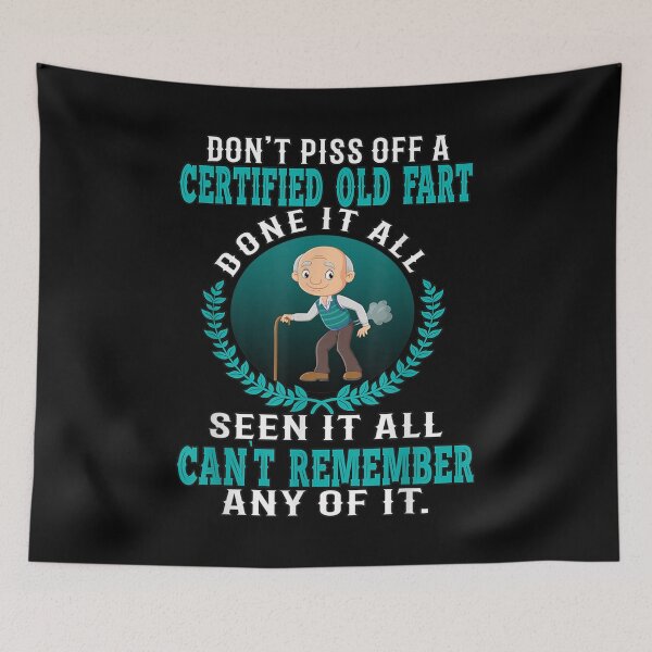 Item preview,  Dont Piss Certified Fart Funny Papa Senior designed and sold by dianev79.