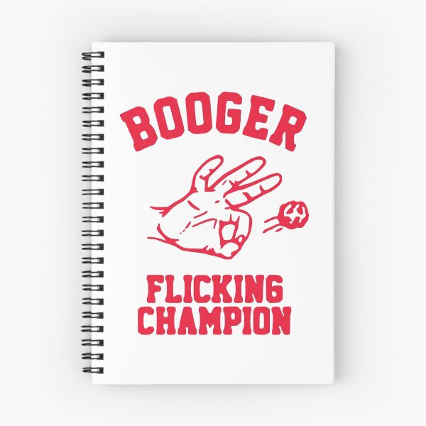 Item preview, Booger Flicking Champion designed and sold by derpfudge.