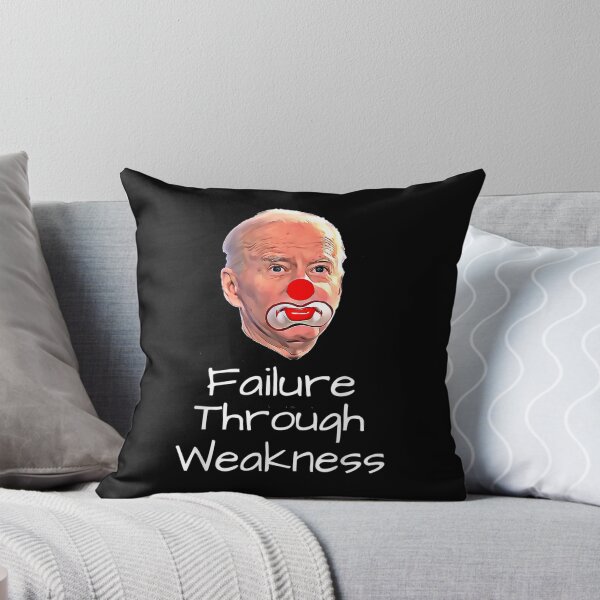 Item preview,  Biden Clown Failure Through Weakness designed and sold by donnagia.