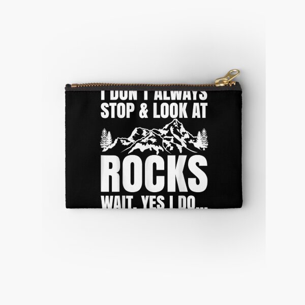 Item preview,  Dont Always Stop Look Rocks Wait designed and sold by donnagia.