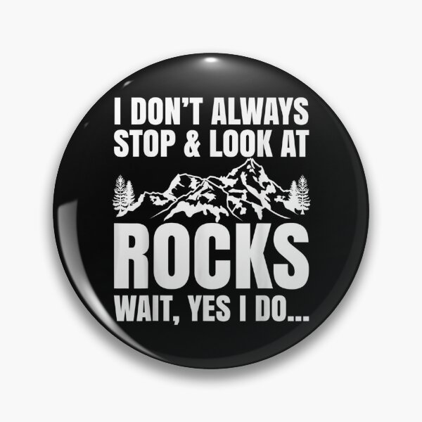 Item preview,  Dont Always Stop Look Rocks Wait designed and sold by donnagia.