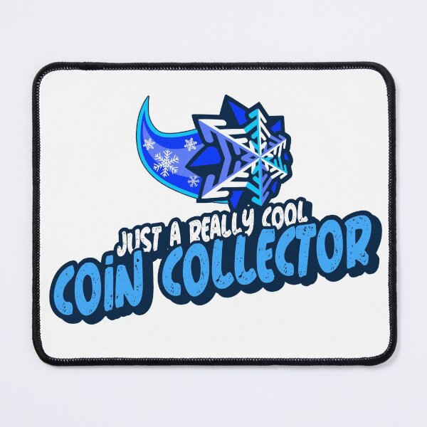 Item preview, Just A Really Cool Coin Collector designed and sold by PunyPun.