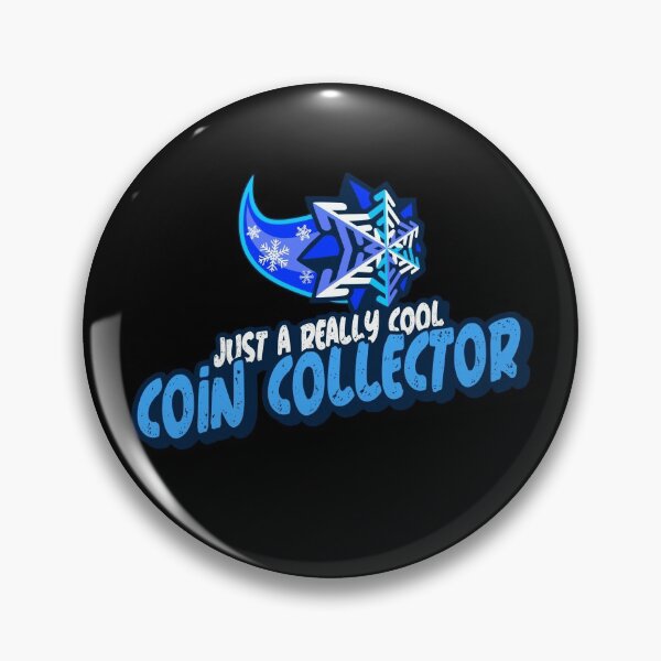 Item preview, Just A Really Cool Coin Collector designed and sold by PunyPun.