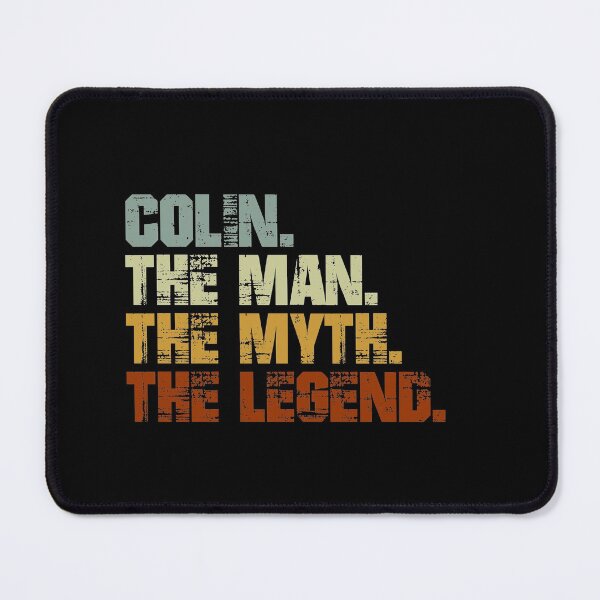 Item preview, Colin The Man The Myth The Legend designed and sold by Customize.