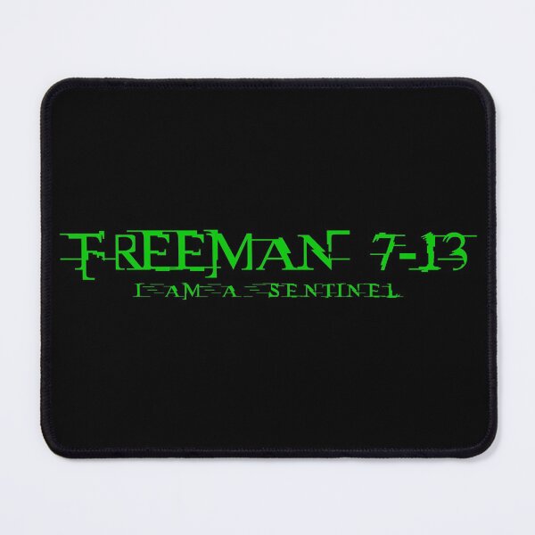 Item preview, Freeman 7-13: I am a Sentinel. designed and sold by StrangeShirts.