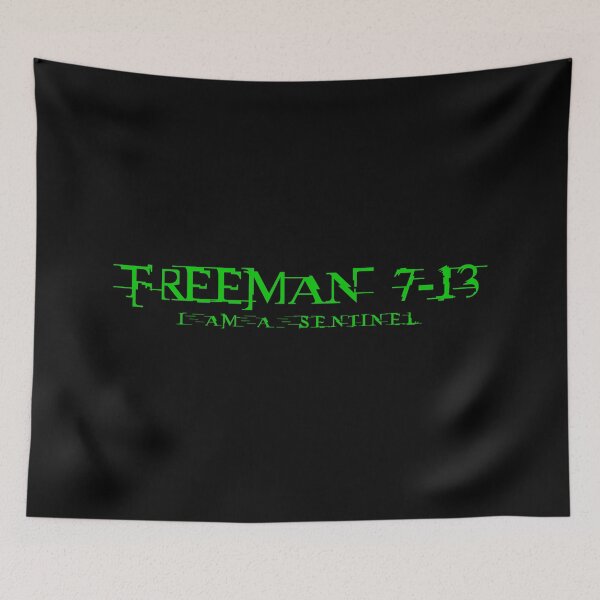 Item preview, Freeman 7-13: I am a Sentinel. designed and sold by StrangeShirts.