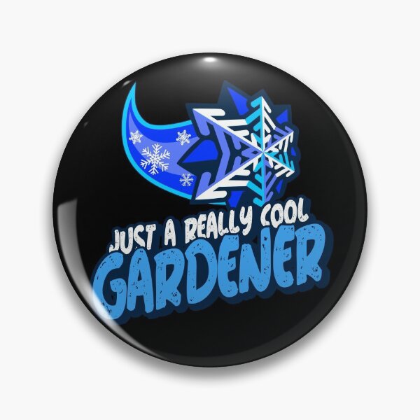Item preview, Just A Really Cool Gardener designed and sold by PunyPun.