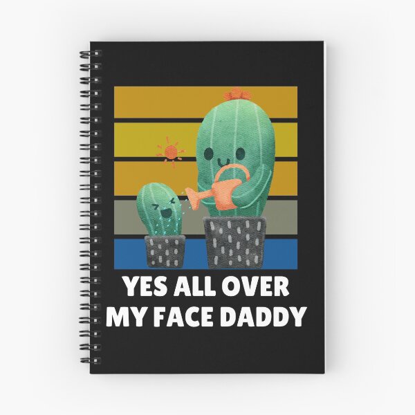 Item preview, yes all over my face daddy designed and sold by PassionSense.