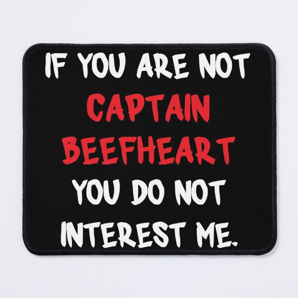 Item preview, If you are not - Captain Beefheart designed and sold by 2Girls1Shirt.