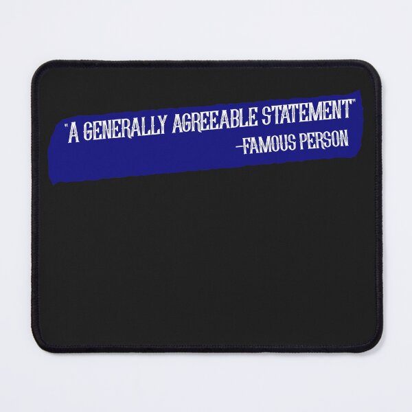 Item preview, Profound Quote From A Famous Person Blue Banner designed and sold by IronicBGear.