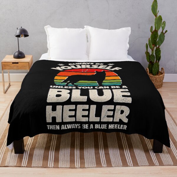 Item preview, Always Be Yourself Blue Heeler Australian Cattle Dog Vintage Love designed and sold by BegayStore.