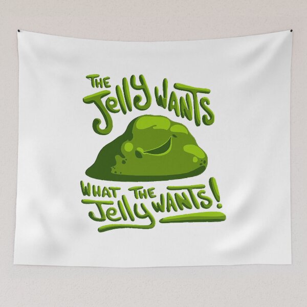 Item preview, The jelly wants...  designed and sold by JuanaUrbanski.