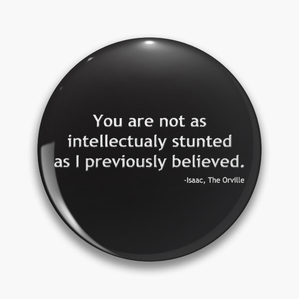 Item preview, You&39;re Not As Dumb As You Look.  designed and sold by JuanaUrbanski.