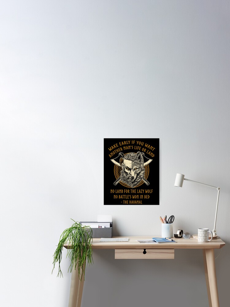 Poster Viking Wolf Motivation Havamal Citation Mythologie Paienne Nordique Par Bluepagan Redbubble