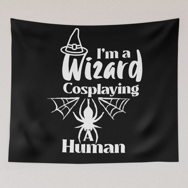 Item preview, I'm a wizard cosplaying a human designed and sold by Edenjodie.