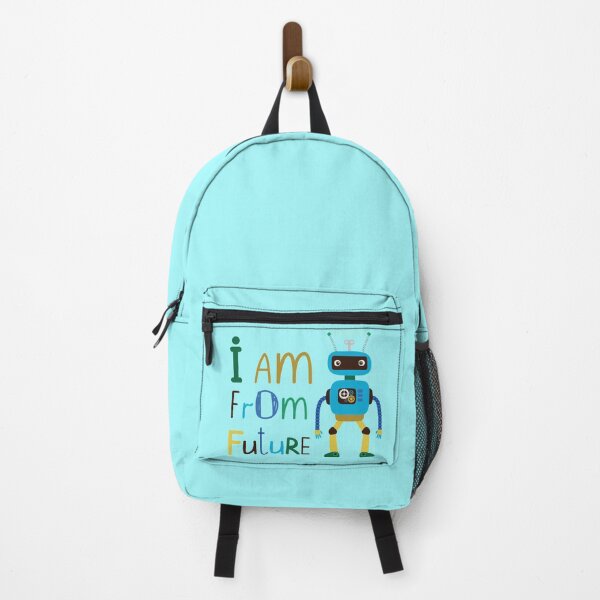 Item preview, I Am From The Future, Cute Robot That Won't Take Over Our Planet. Probably. - Cool designed and sold by Programmer's Life and Humor.