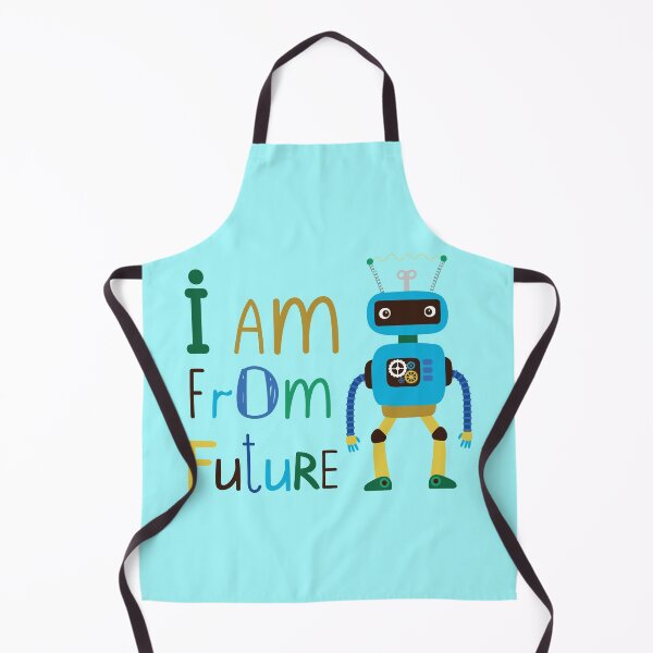 Item preview, I Am From The Future, Cute Robot That Won't Take Over Our Planet. Probably. - Cool designed and sold by Programmer's Life and Humor.