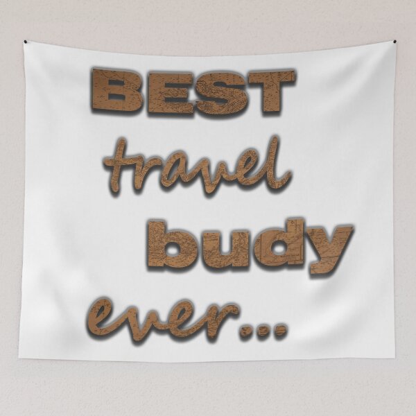 Item preview, Best travel buddy ever t shirt  designed and sold by Strange-desigN.
