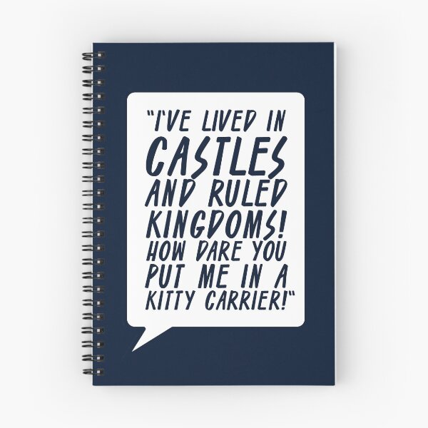 Item preview, I've lived in castles and ruled kingdoms! How dare you put me in a kitty carrier! 2 designed and sold by The Cosmic Turtle.