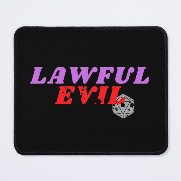 Item preview, Lawful Evil | Dungeons & Dragons designed and sold by NineSevenFour.