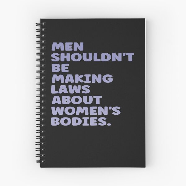 Item preview, Men shouldnt be making laws about womens bodies - abortion is healthcare designed and sold by vivaFREEDOM.