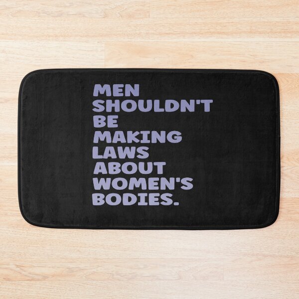 Item preview, Men shouldnt be making laws about womens bodies - abortion is healthcare designed and sold by vivaFREEDOM.