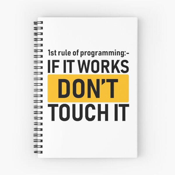 Item preview, First Rule Of Programming: If It Works Don't Touch It, Pro Programming Tip no. 2 - Funny designed and sold by Programmer's  Life and Humor.
