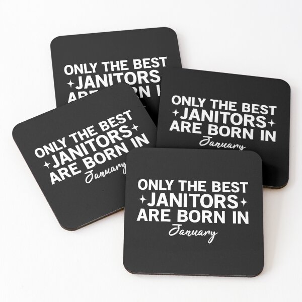 Item preview, Only The Best Janitors Are Born In January designed and sold by SimuArt.