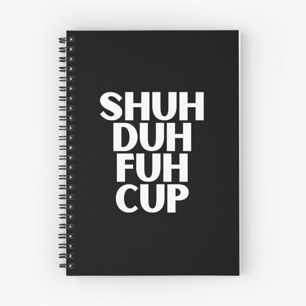 Item preview, Shuh Duh Fuh Cup designed and sold by TeeRayBee.