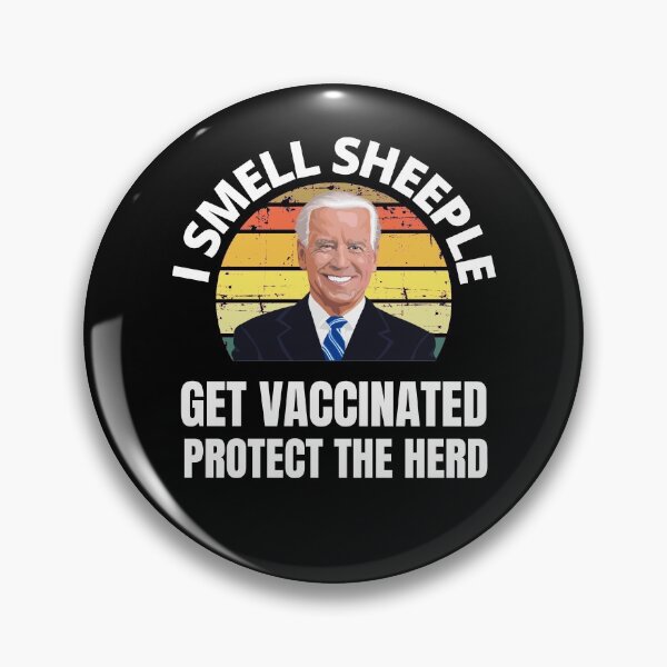 Item preview, Joe Biden I Smell Sheeple Get Vaccinated Protect The Herd designed and sold by RGRamsey.