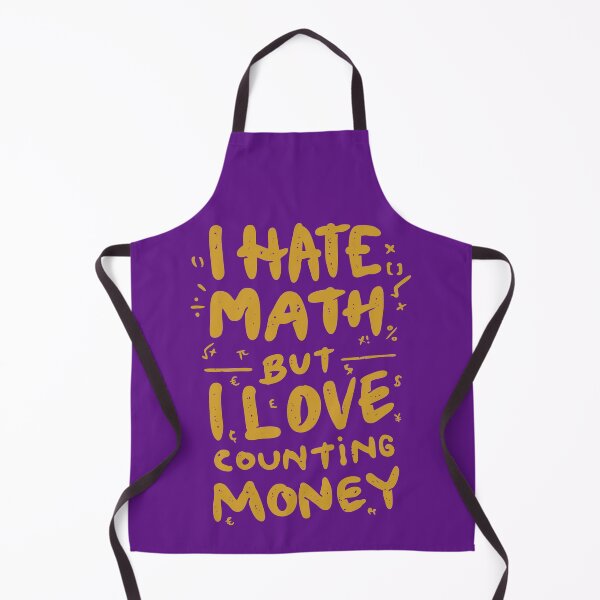 Item preview, I Hate Math But I Love Counting Money, Girls Just Wanna Have Funds! - Cool designed and sold by Programmer's  Life and Humor.