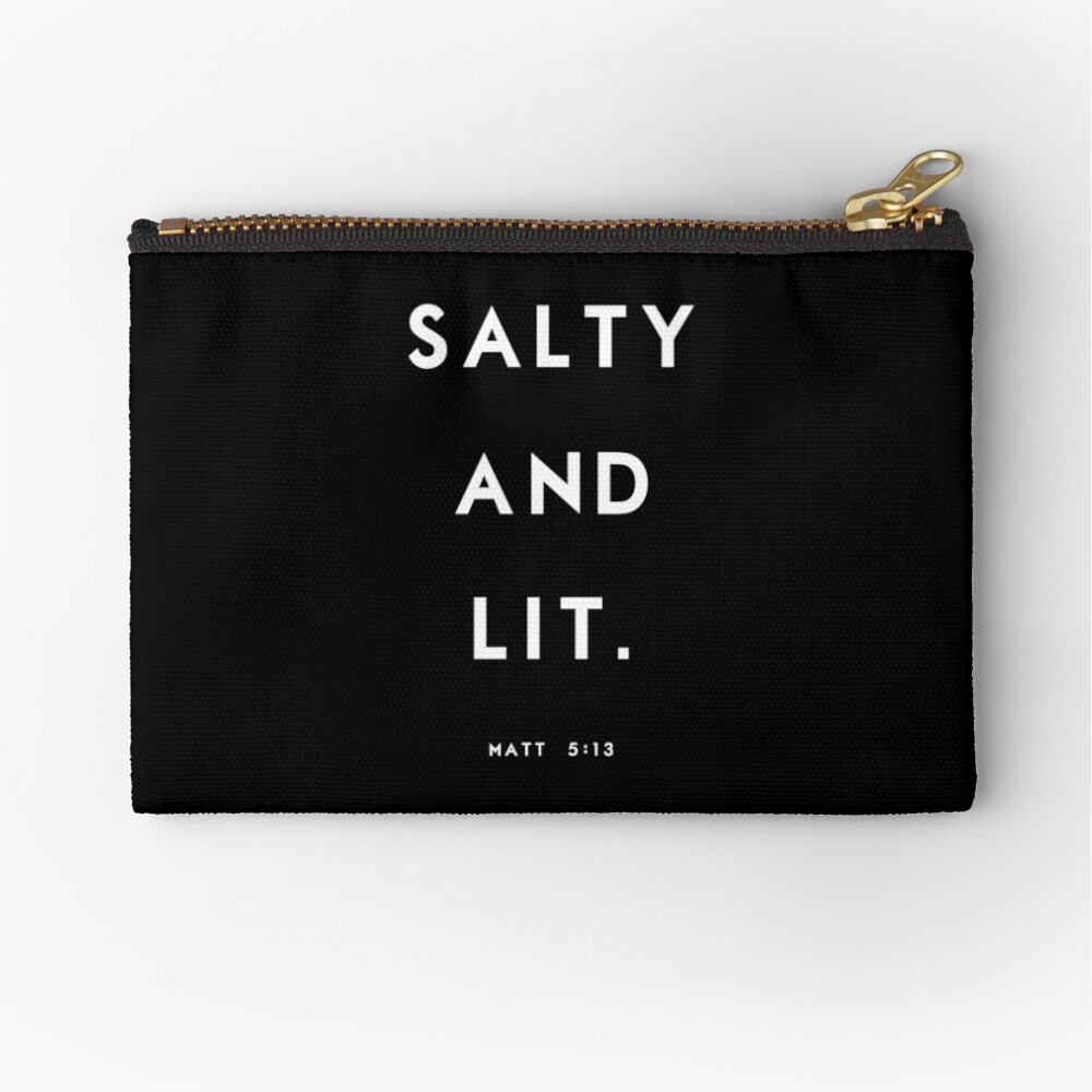 Salty and Lit Zipper Pouch