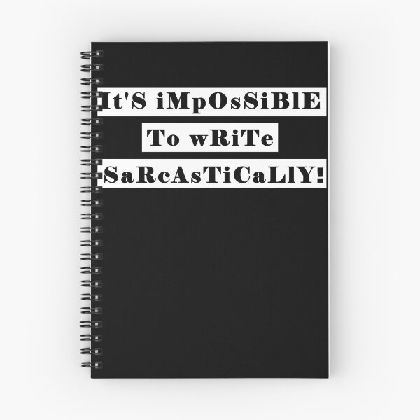 Item preview, "It's impossible to write sarcastically!" - sarcastic quote designed and sold by patriotazx.